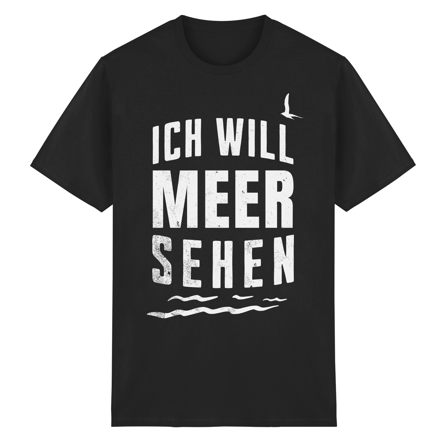 Ich will Meer sehen | Küstenhumor | Unisex Shirt