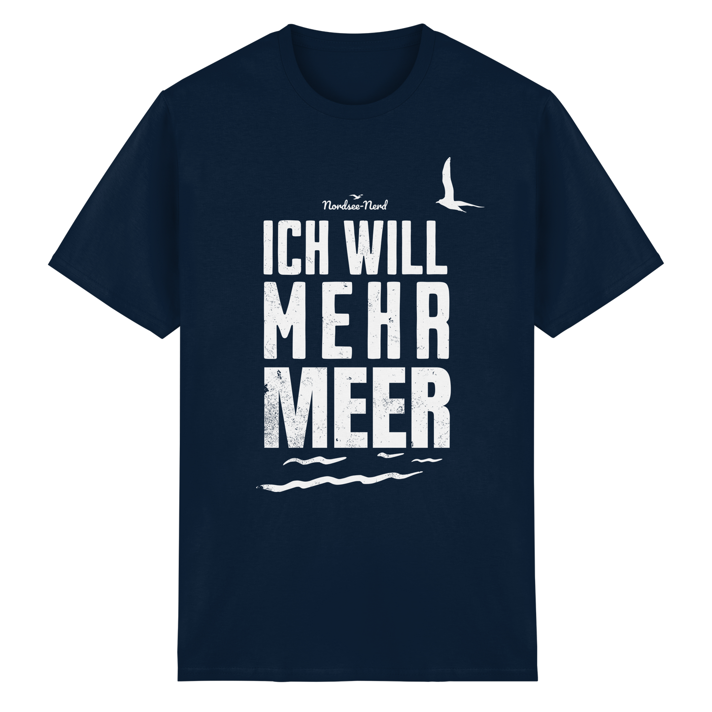 Ich will Mehr Meer | Küstenhumor | Unisex Shirt