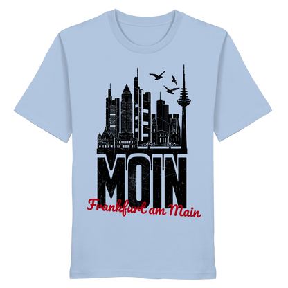 Moin Frankfurt am Main | Gruß von der Küste | Unisex Shirt Premium