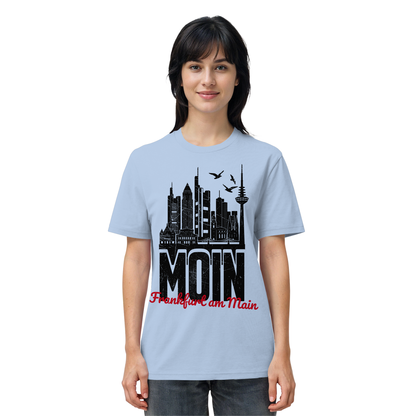 Moin Frankfurt am Main | Gruß von der Küste | Unisex Shirt Premium