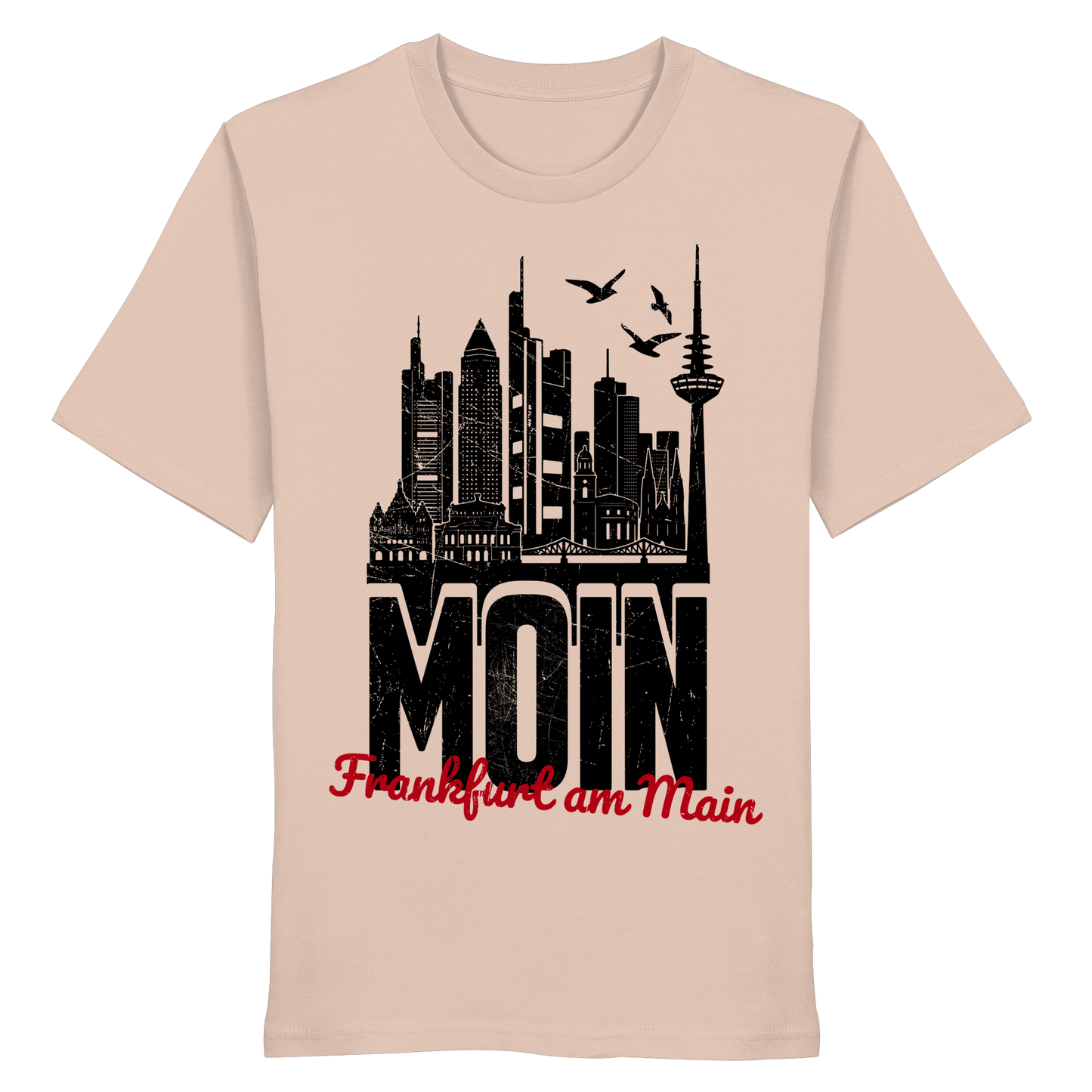 Moin Frankfurt am Main | Gruß von der Küste | Unisex Shirt Premium