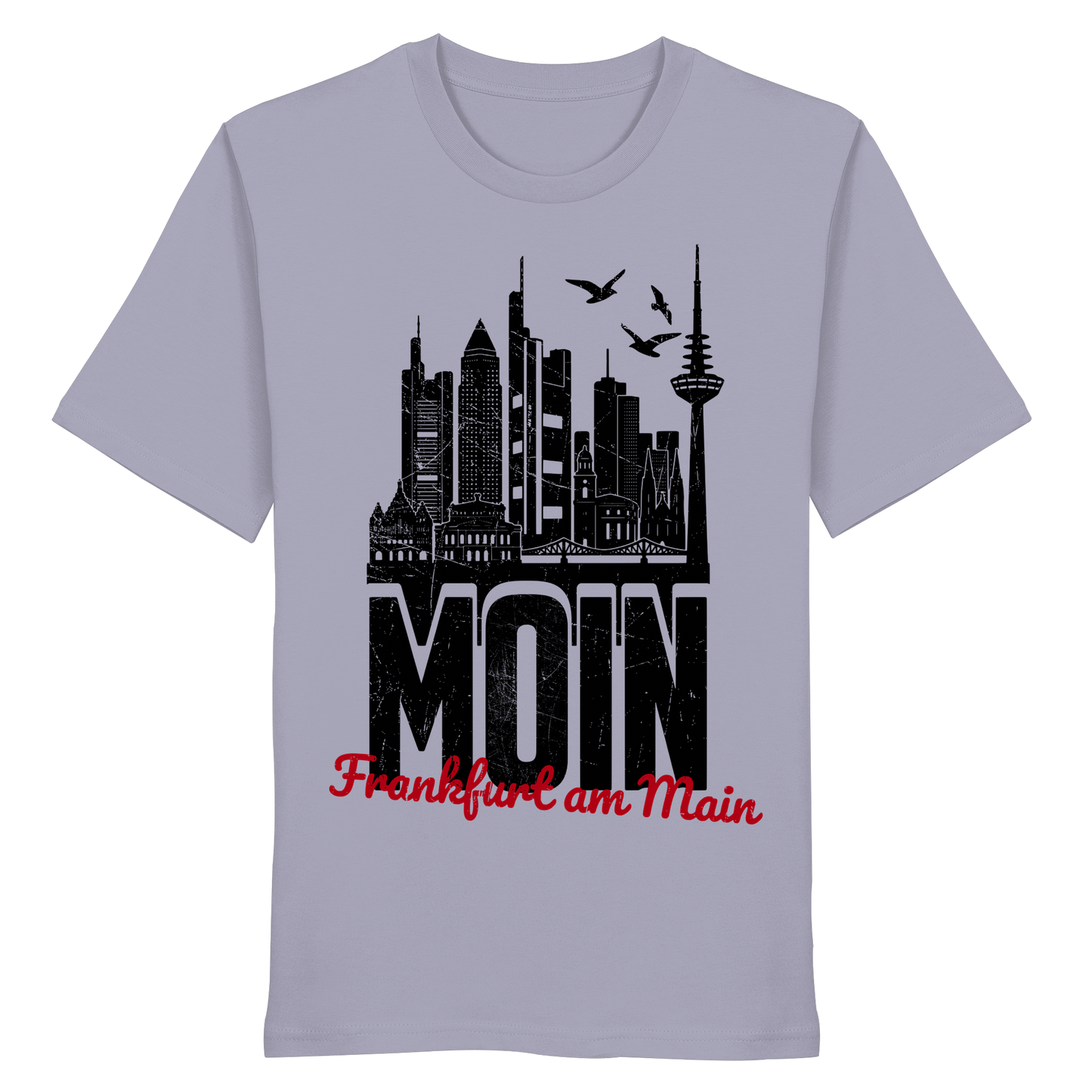 Moin Frankfurt am Main | Gruß von der Küste | Unisex Shirt Premium