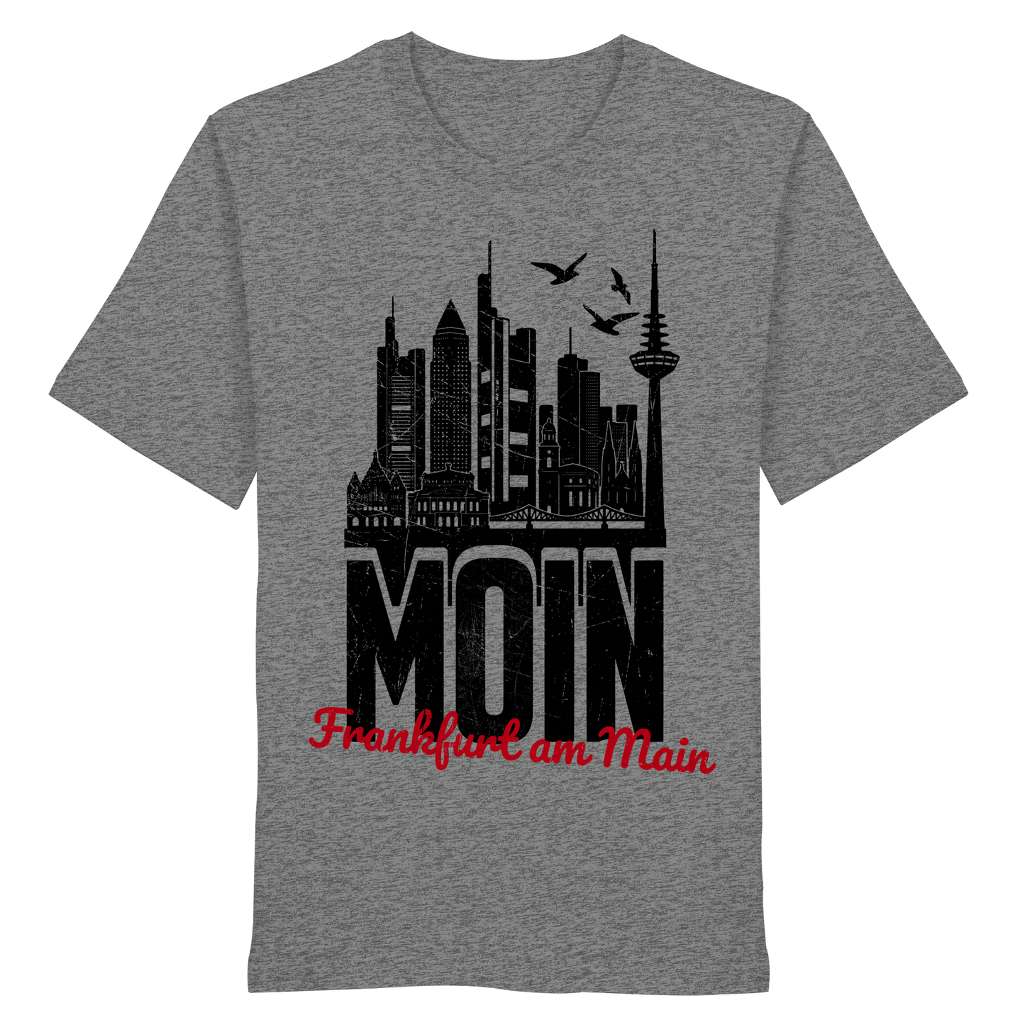 Moin Frankfurt am Main | Gruß von der Küste | Unisex Shirt Premium