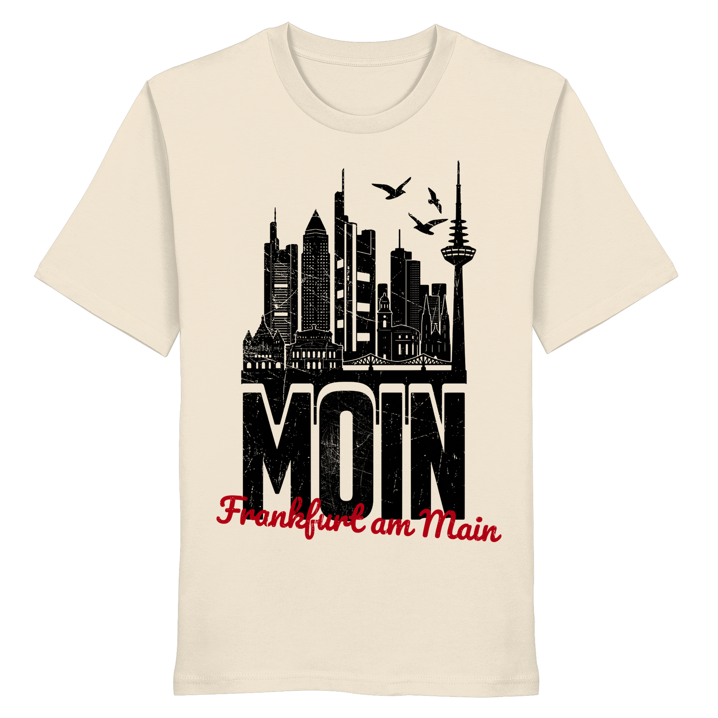 Moin Frankfurt am Main | Gruß von der Küste | Unisex Shirt Premium