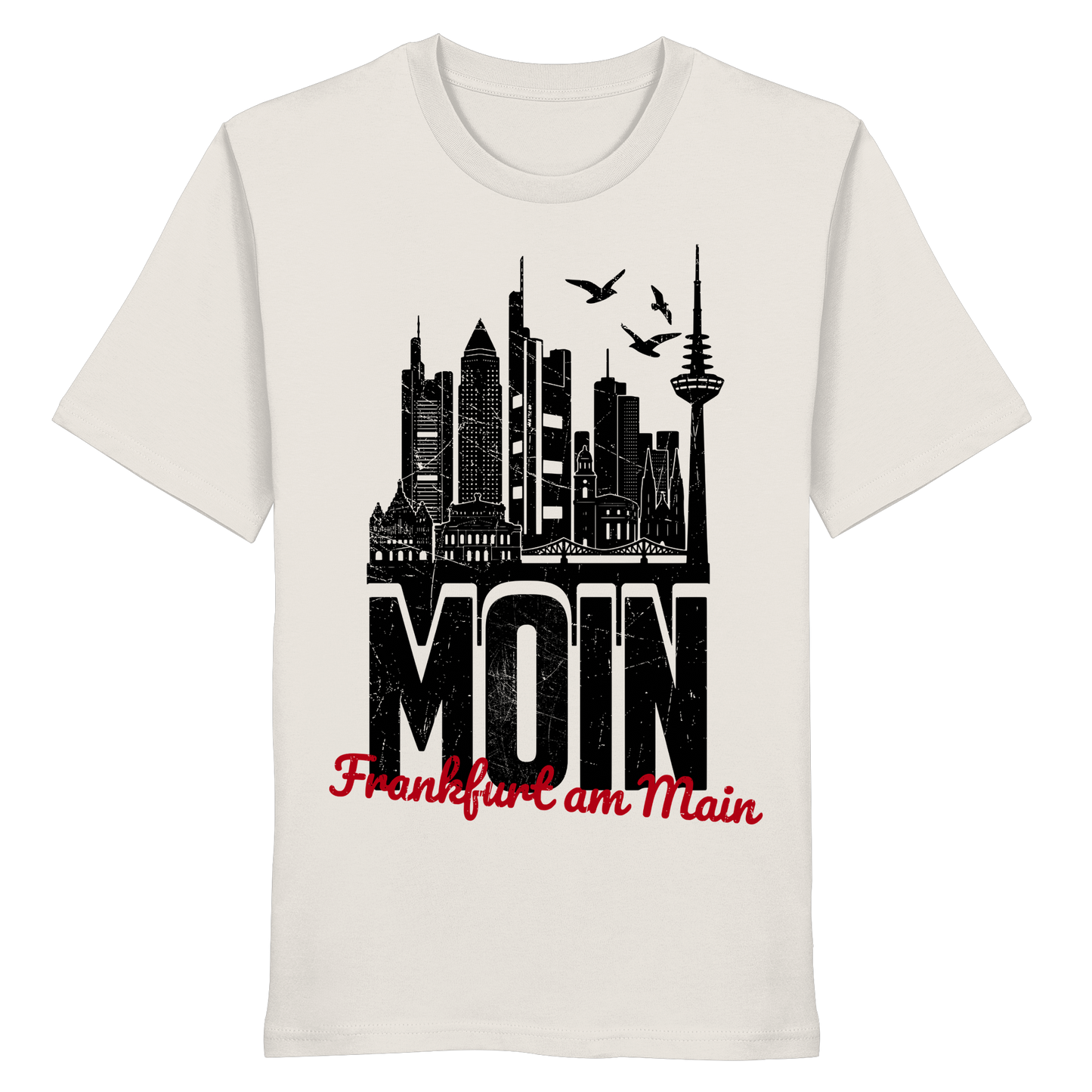 Moin Frankfurt am Main | Gruß von der Küste | Unisex Shirt Premium