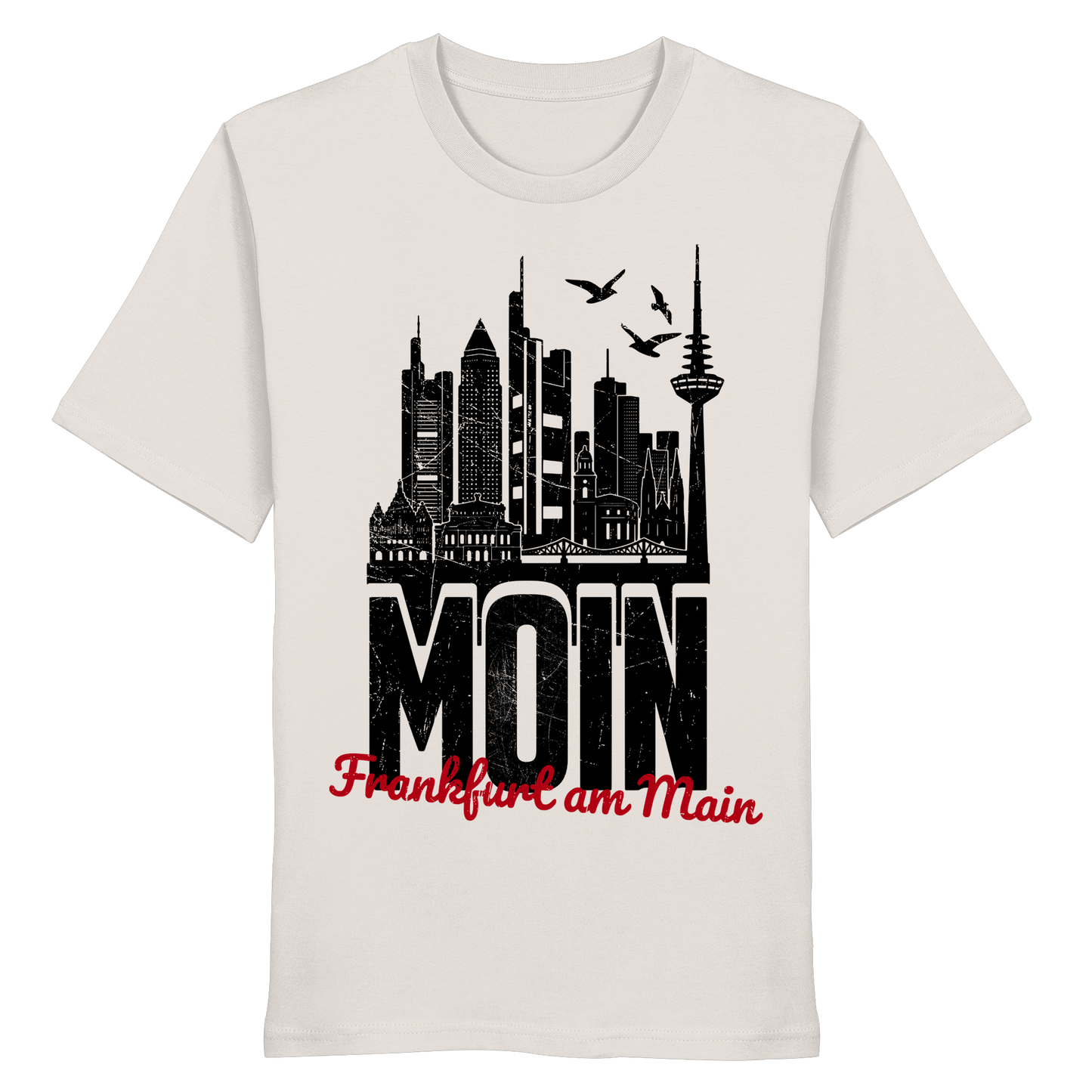 Moin Frankfurt am Main | Gruß von der Küste | Unisex Shirt Premium