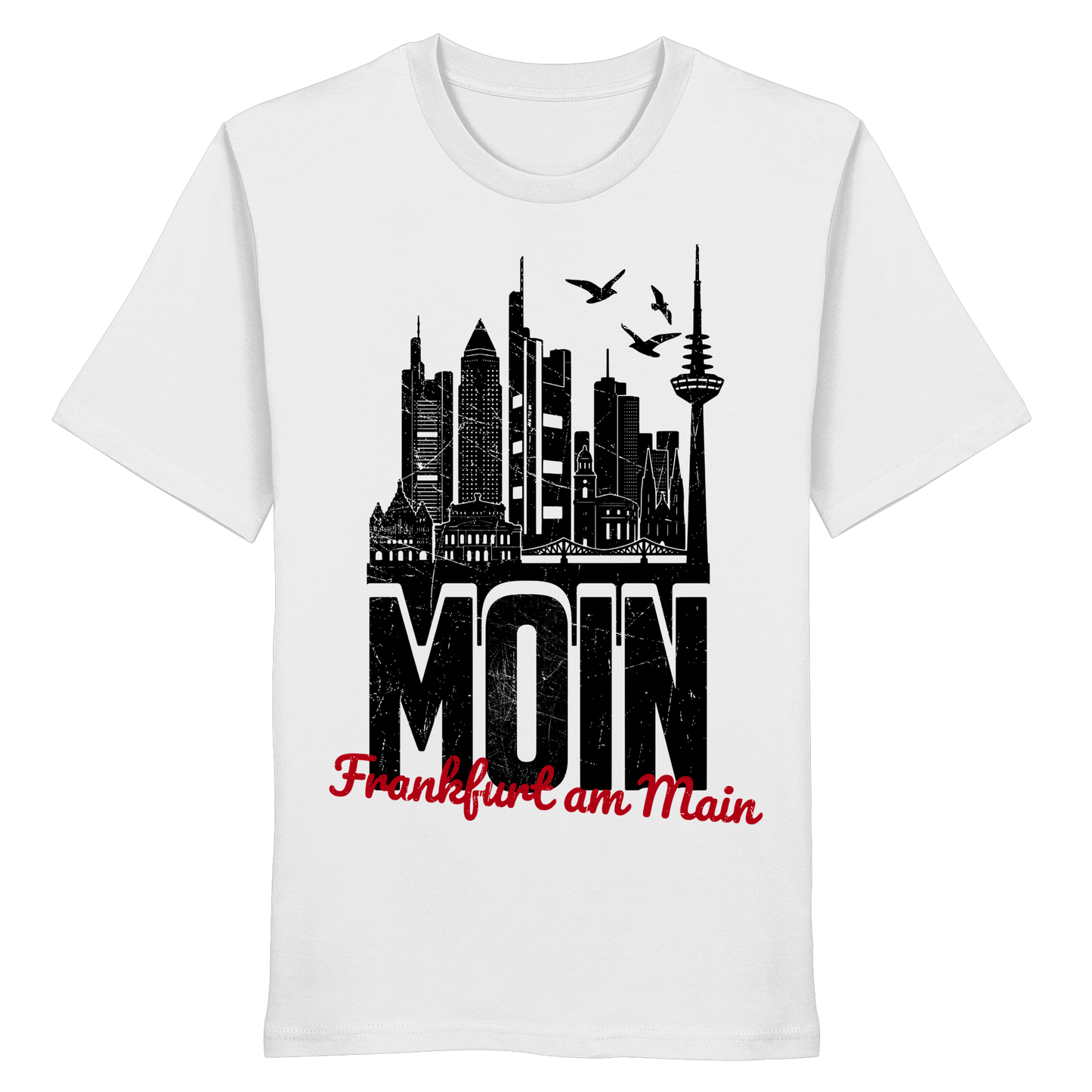 Moin Frankfurt am Main | Gruß von der Küste | Unisex Shirt Premium